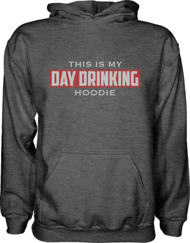 This Is My Day Drinking Hoodie Graphic Fleece Hoodie Greater Half Heather Charcoal S